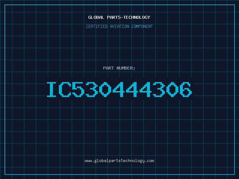 Aviation Part IC530444306