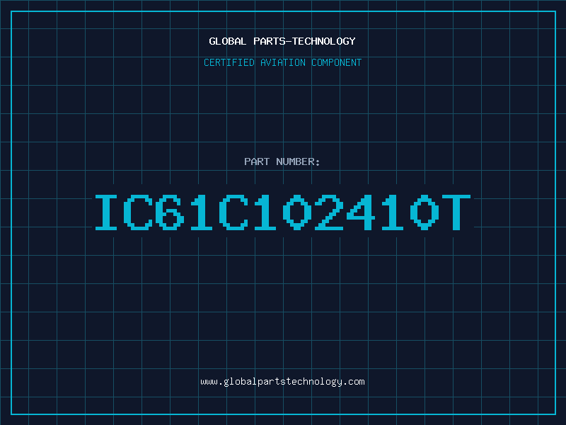 Aviation Part IC61C102410T