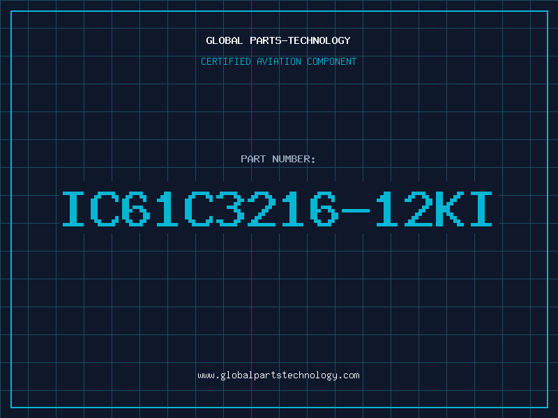 Aviation Part IC61C3216-12KI