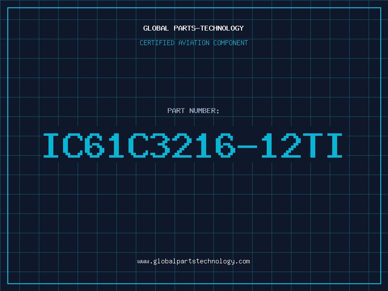 Aviation Part IC61C3216-12TI