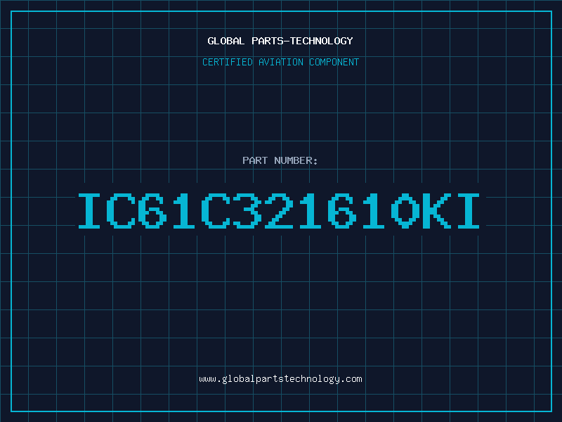 Aviation Part IC61C321610KI