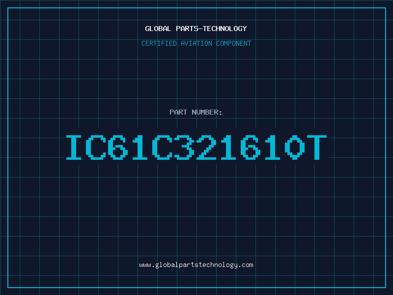 Aviation Part IC61C321610T