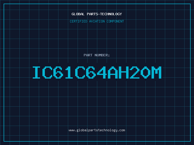Aviation Part IC61C64AH20M