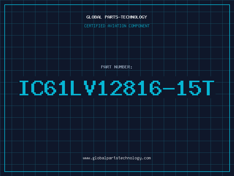 Aviation Part IC61LV12816-15T