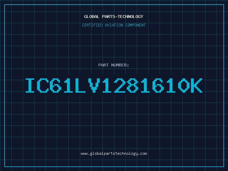 Aviation Part IC61LV1281610K