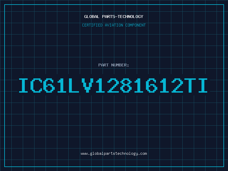 Aviation Part IC61LV1281612TI