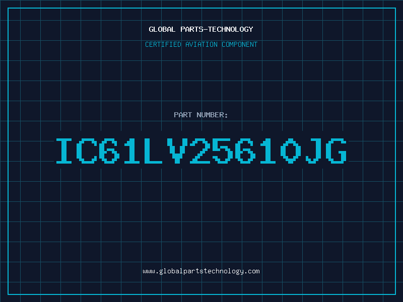 Aviation Part IC61LV25610JG