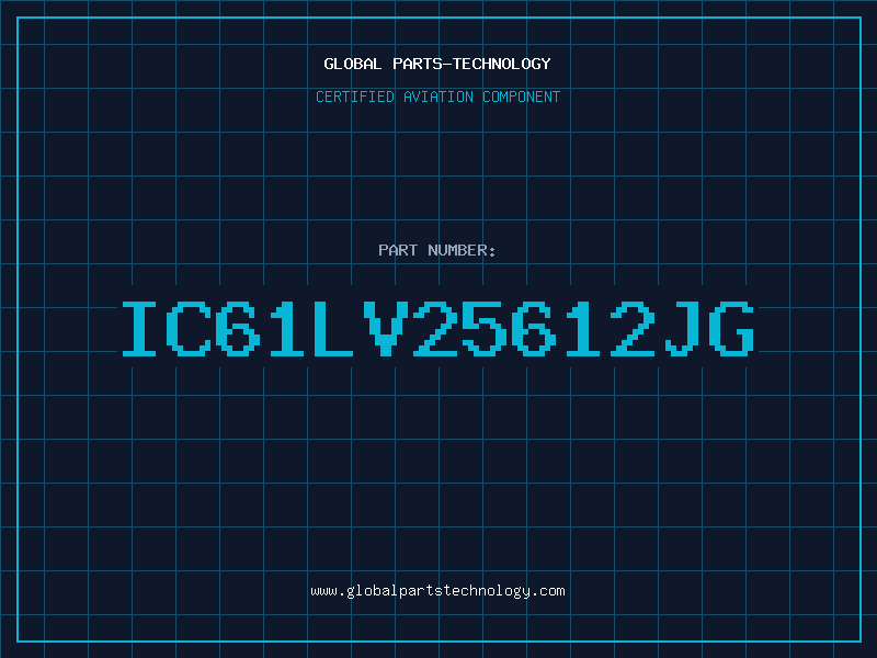 Aviation Part IC61LV25612JG