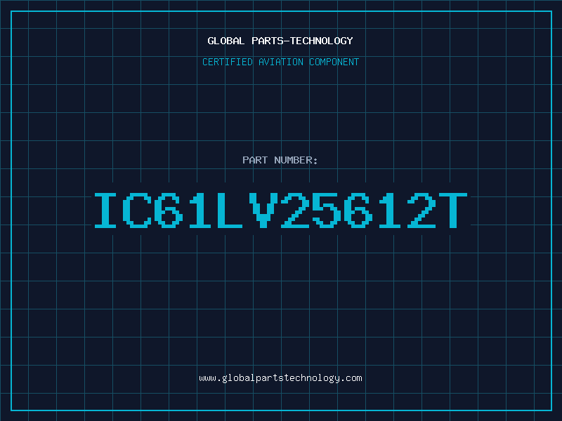Aviation Part IC61LV25612T