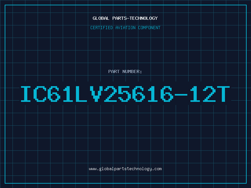 Aviation Part IC61LV25616-12T