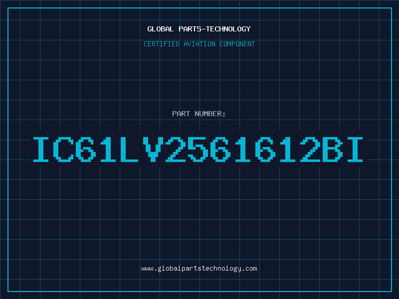 Aviation Part IC61LV2561612BI