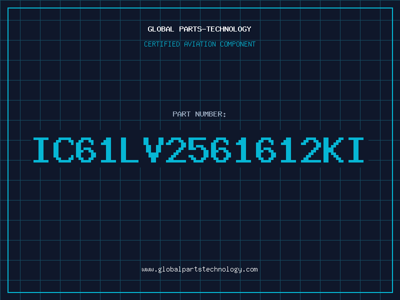Aviation Part IC61LV2561612KI