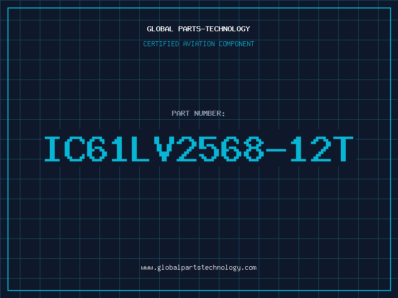 Aviation Part IC61LV2568-12T