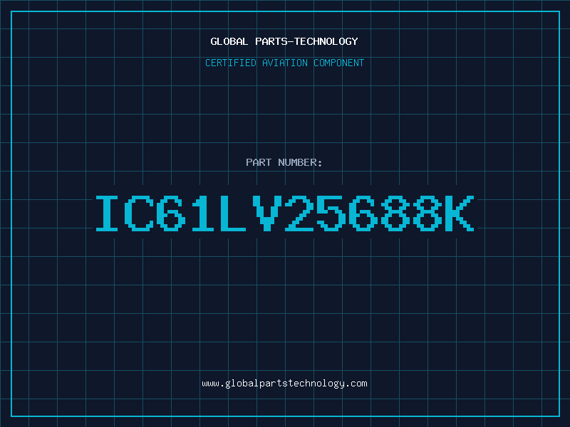 Aviation Part IC61LV25688K