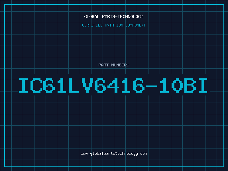 Aviation Part IC61LV6416-10BI