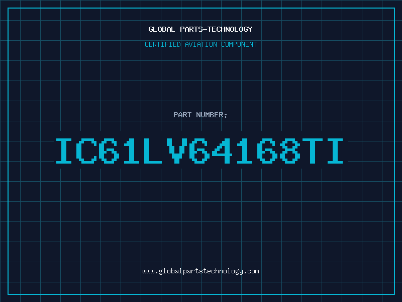 Aviation Part IC61LV64168TI