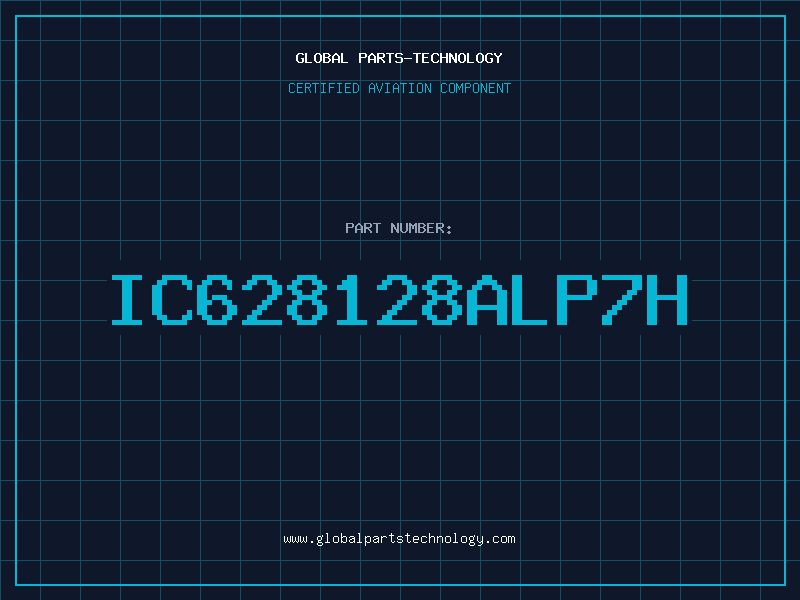 Aviation Part IC628128ALP7H