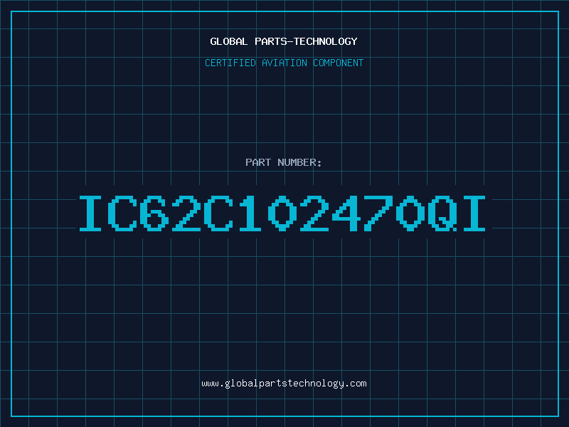 Aviation Part IC62C102470QI