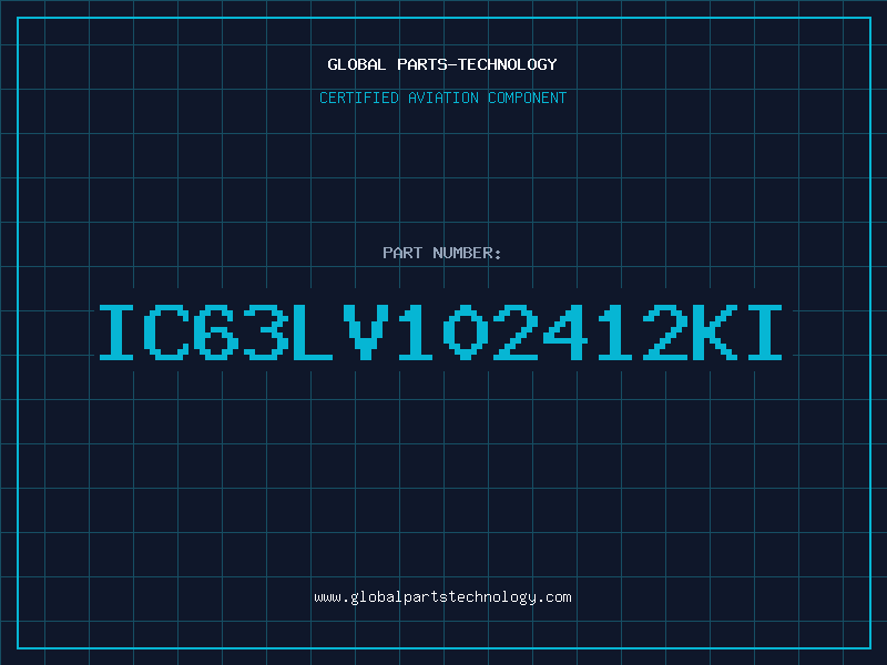 Aviation Part IC63LV102412KI