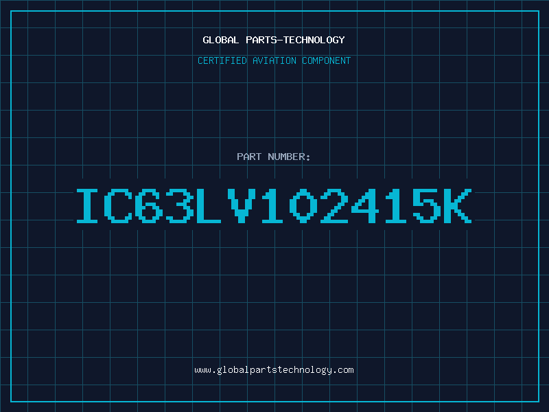 Aviation Part IC63LV102415K