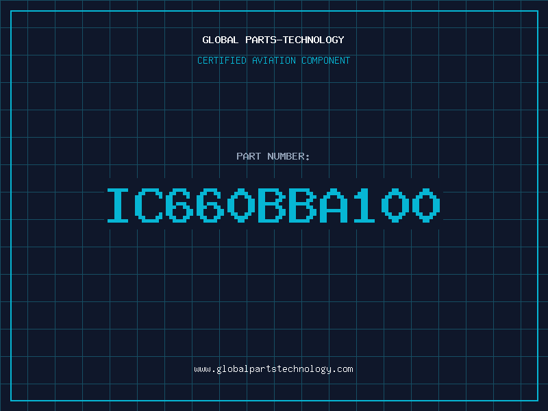 Aviation Part IC660BBA100