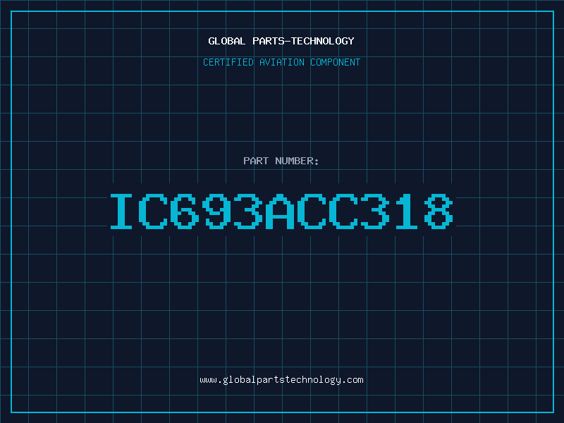 Aviation Part IC693ACC318