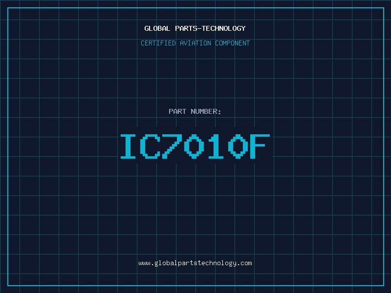 Aviation Part IC7010F