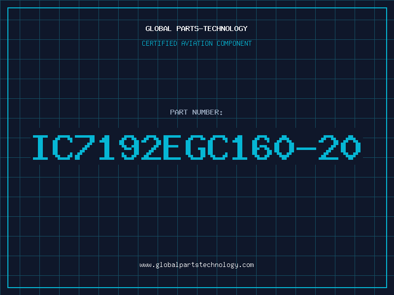 Aviation Part IC7192EGC160-20