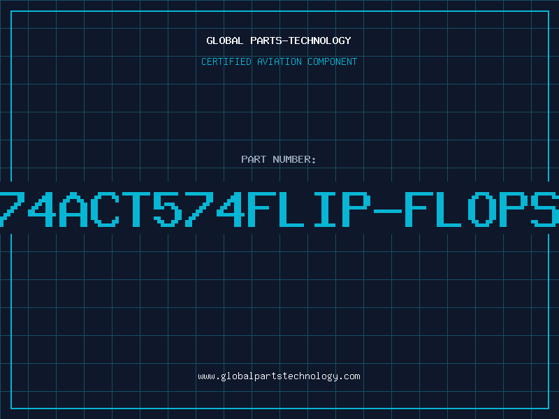 Aviation Part IC74ACT574FLIP-FLOPSMD