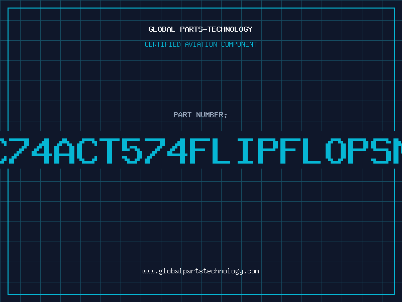 Aviation Part IC74ACT574FLIPFLOPSMD