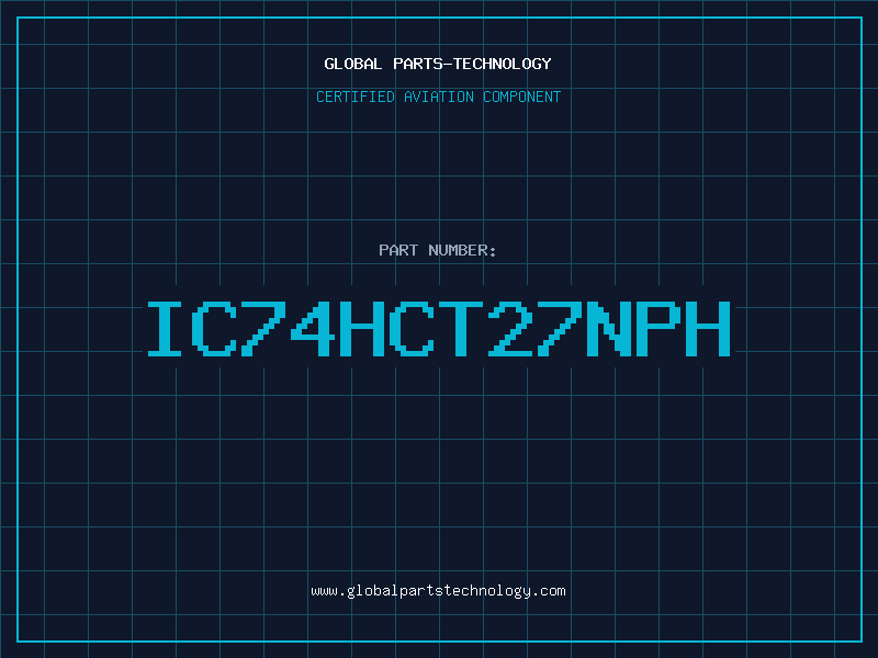 Aviation Part IC74HCT27NPH