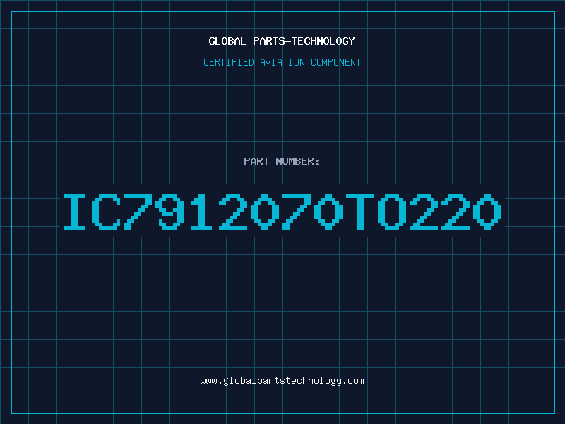 Aviation Part IC7912070TO220