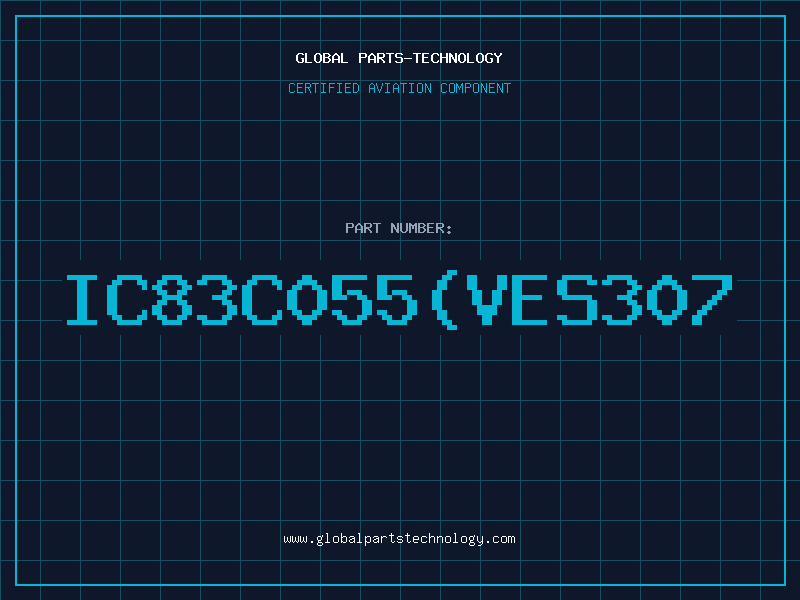 Aviation Part IC83C055(VES307