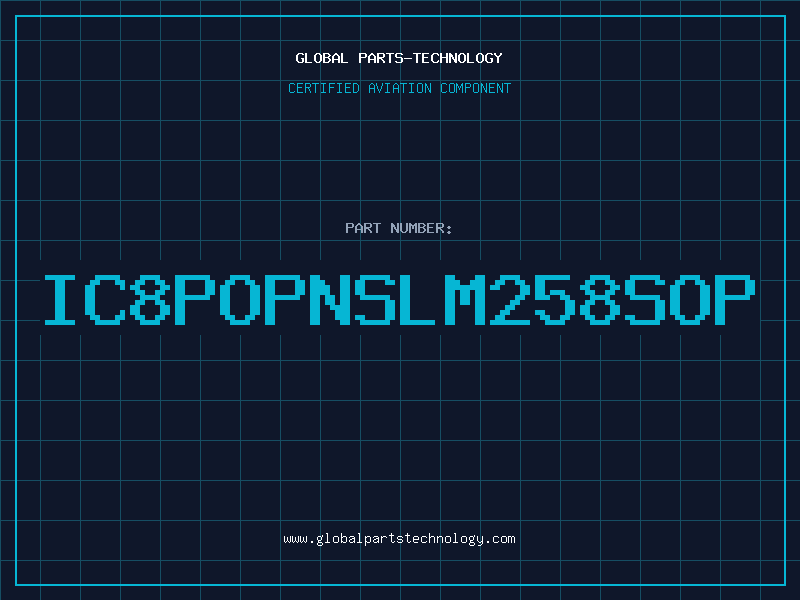 Aviation Part IC8POPNSLM258SOP