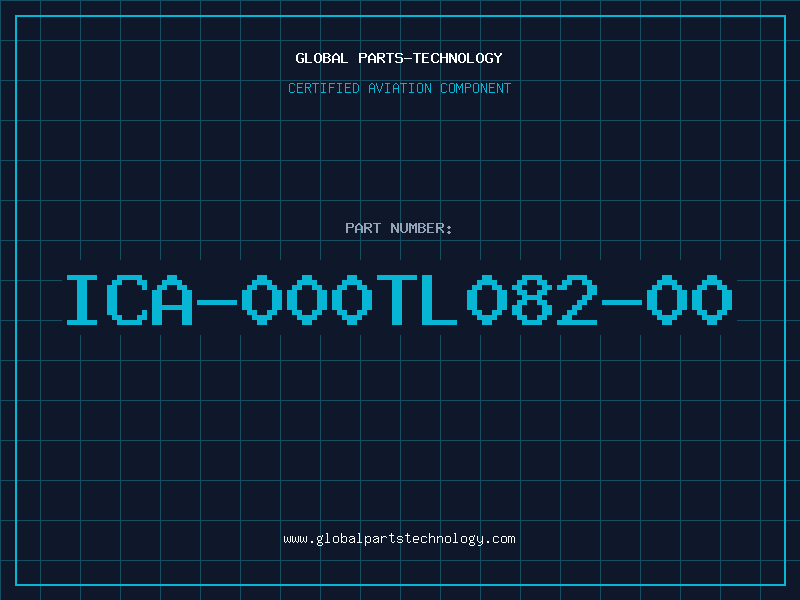 Aviation Part ICA-000TL082-00