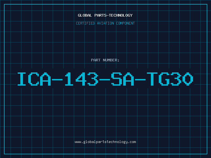 Aviation Part ICA-143-SA-TG30
