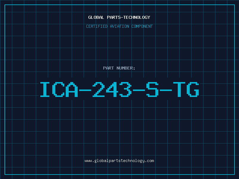 Aviation Part ICA-243-S-TG