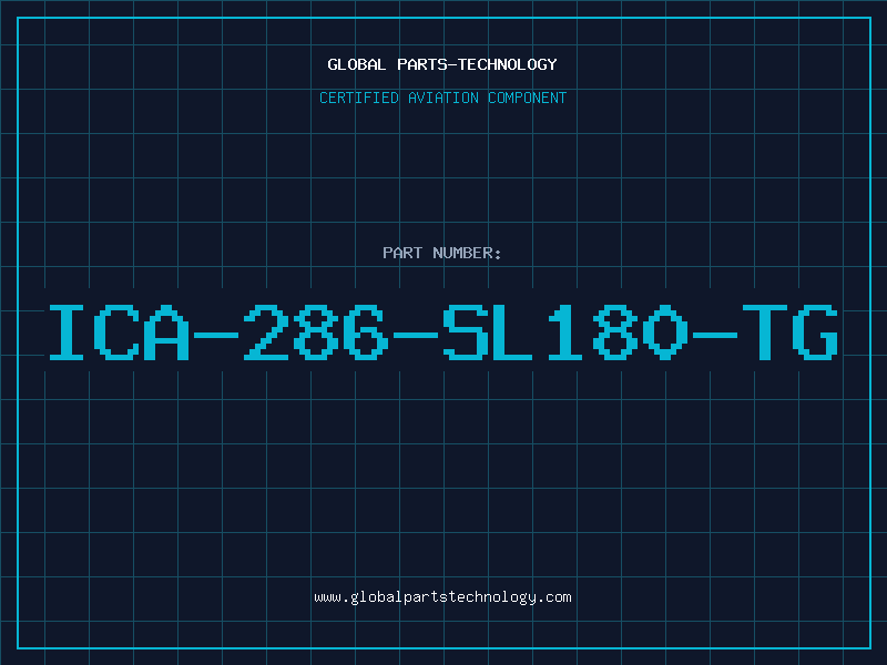 Aviation Part ICA-286-SL180-TG