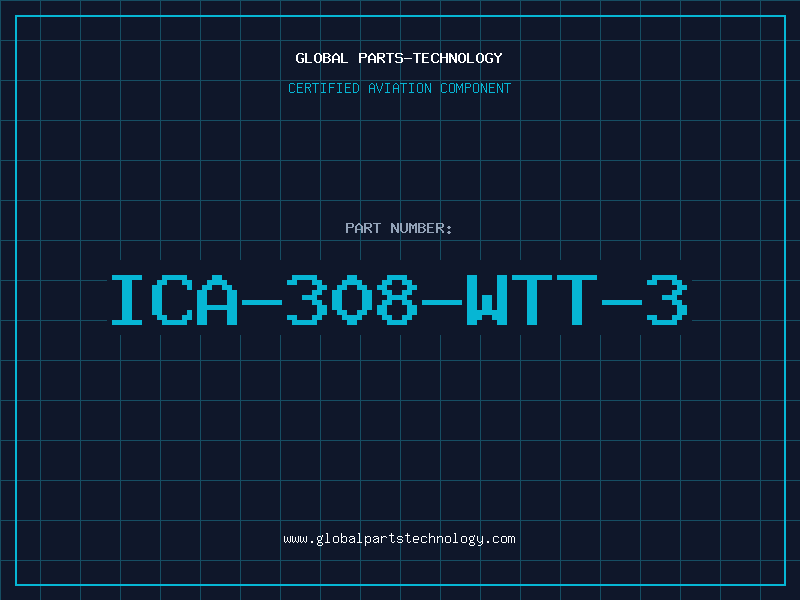 Aviation Part ICA-308-WTT-3