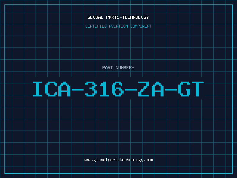 Aviation Part ICA-316-ZA-GT