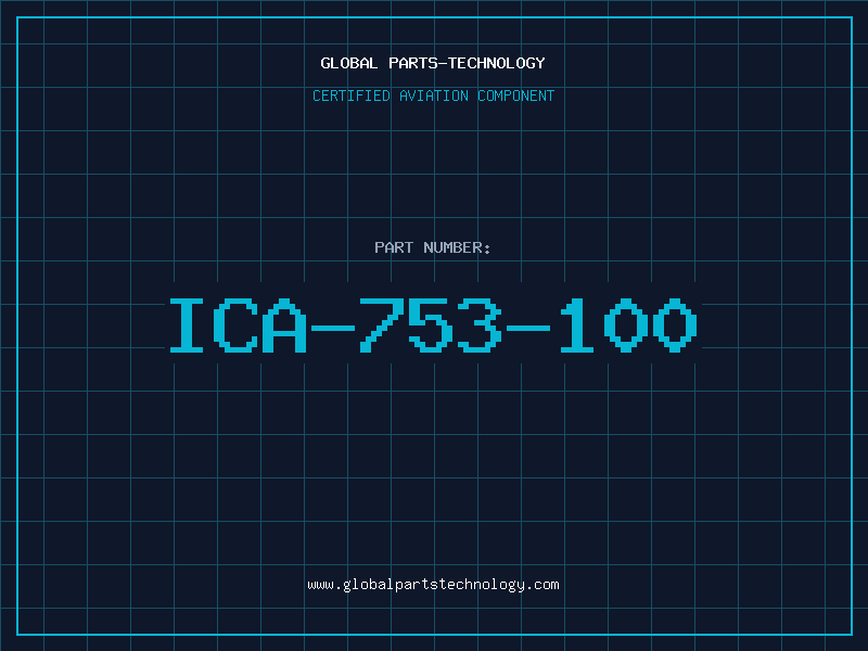 Aviation Part ICA-753-100