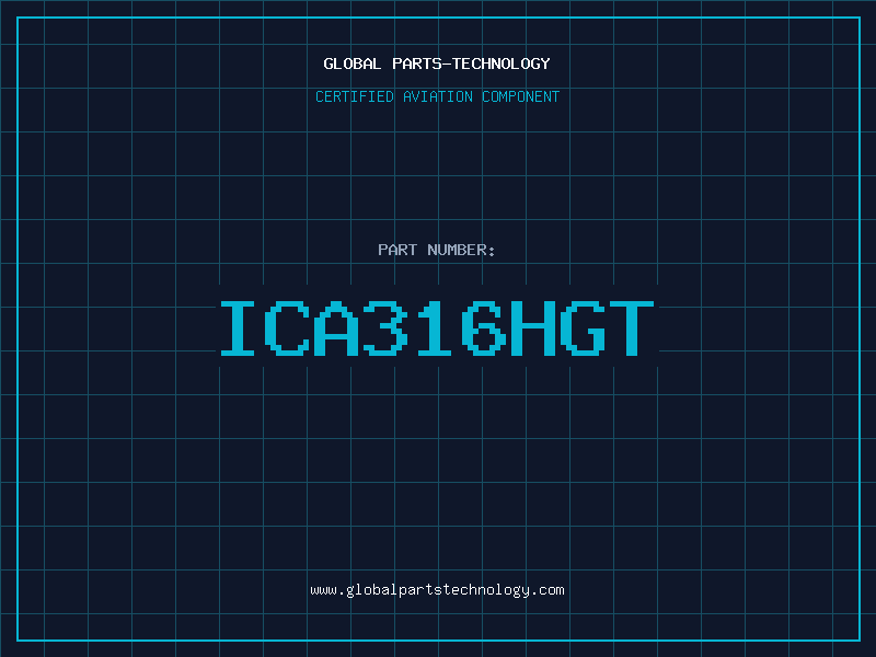 Aviation Part ICA316HGT