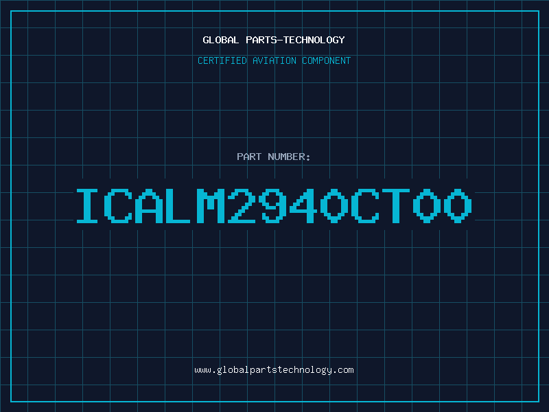 Aviation Part ICALM2940CT00