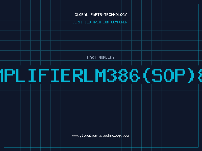 Aviation Part ICAMPLIFIERLM386SOP8PUT