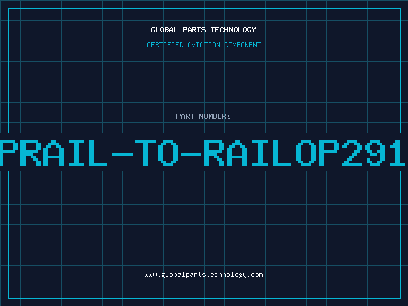 Aviation Part ICAMPRAIL-TO-RAILOP291GSSO