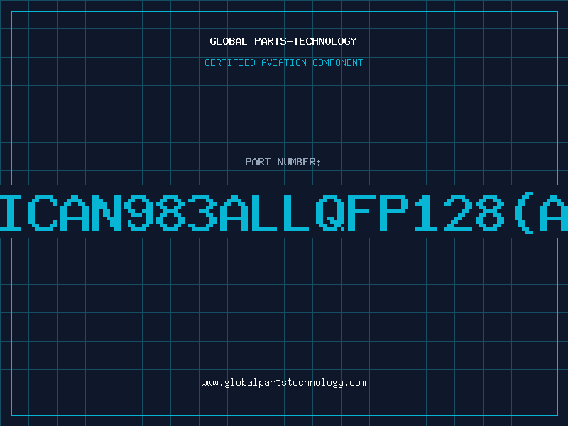 Aviation Part ICAN983ALLQFP128(A