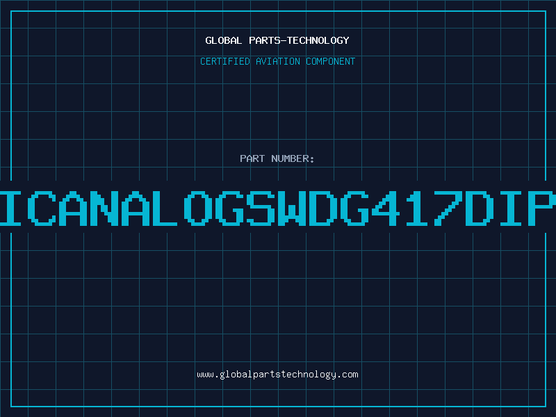 Aviation Part ICANALOGSWDG417DIP