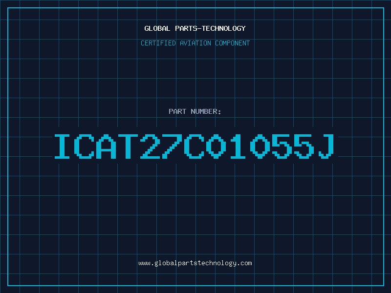 Aviation Part ICAT27C01055J