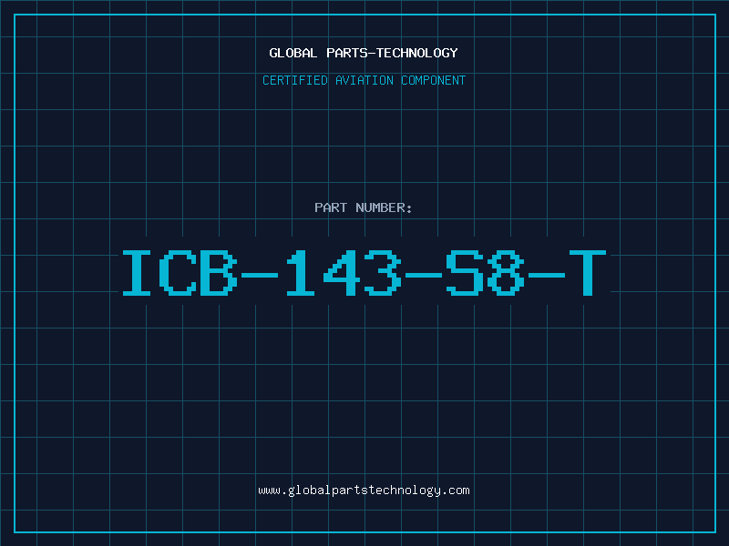 Aviation Part ICB-143-S8-T