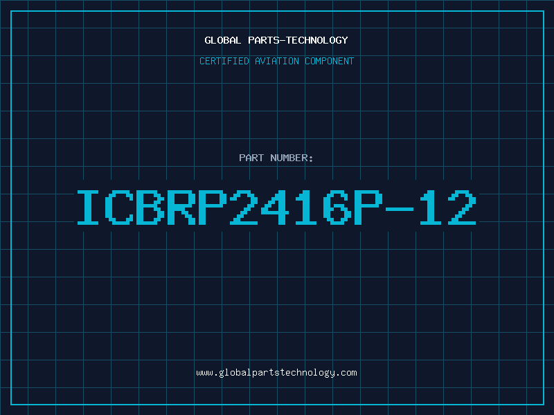Aviation Part ICBRP2416P-12